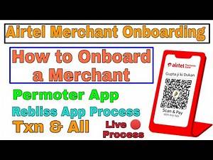 AIRTEL MERCHANT ONBOARDING PROJECT ALL OVER INDIA